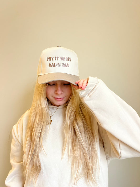 Put it on my dad's tab - Beige