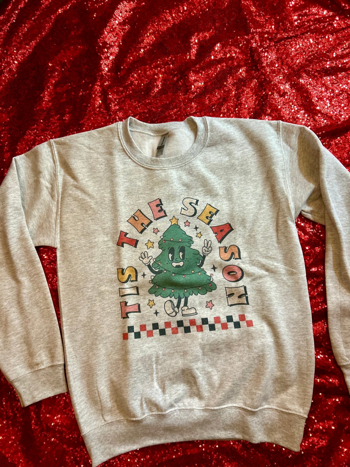 It’s The Season Sweatshirt